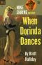 [Mike Shayne 22] • When Dorinda Dances